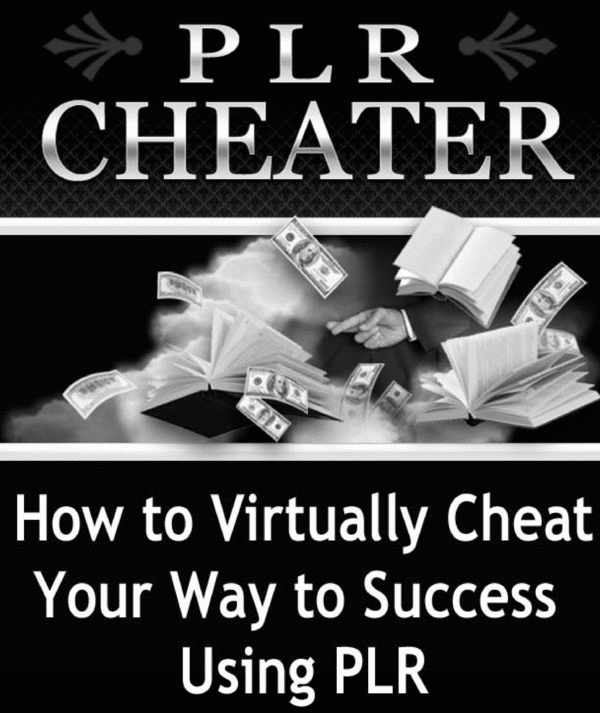Product picture Use PLR to cheat your way to success